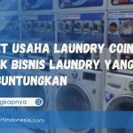 Paket Usaha Laundry Coin untuk Bisnis Laundry yang Menguntungkan