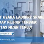 Paket Usaha Laundry Sparepart Lengkap Pilihan Terbaik: Kualitas Mesin Teruji