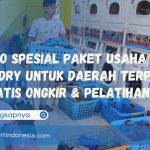 Promo Spesial Paket Usaha Laundry untuk Daerah Terpencil | Gratis Ongkir & Pelatihan!