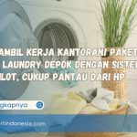 Bisa Sambil Kerja Kantoran! Paket Usaha Laundry Depok dengan Sistem Autopilot, Cukup Pantau dari HP