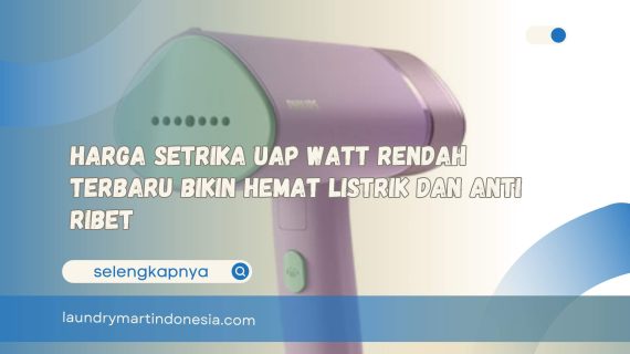 Harga Setrika Uap Watt Rendah Terbaru Bikin Hemat Listrik dan Anti Ribet