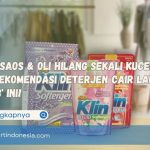 Noda Saos & Oli Hilang Sekali Kucek? Cek Rekomendasi Deterjen Cair Laundry ‘Ajaib’ Ini!