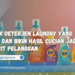 7 Merk Deterjen Laundry yang Wangi dan Bikin Hasil Cucian Jadi Favorit Pelanggan