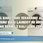 Nyesel Baru Tahu Sekarang! Alat Pengering Baju Laundry Ini Bikin Pakaian Kering 2 Kali Lebih Cepat